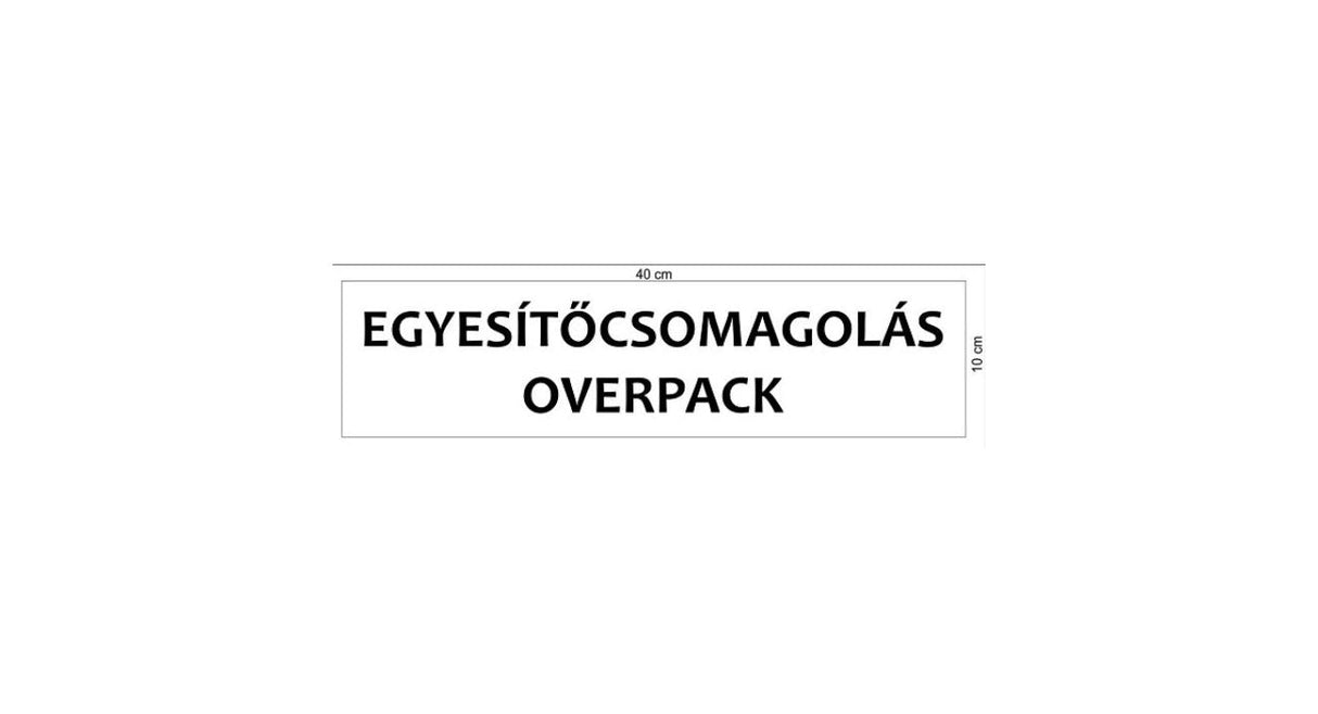 ADR Overpack Label 40x10cm